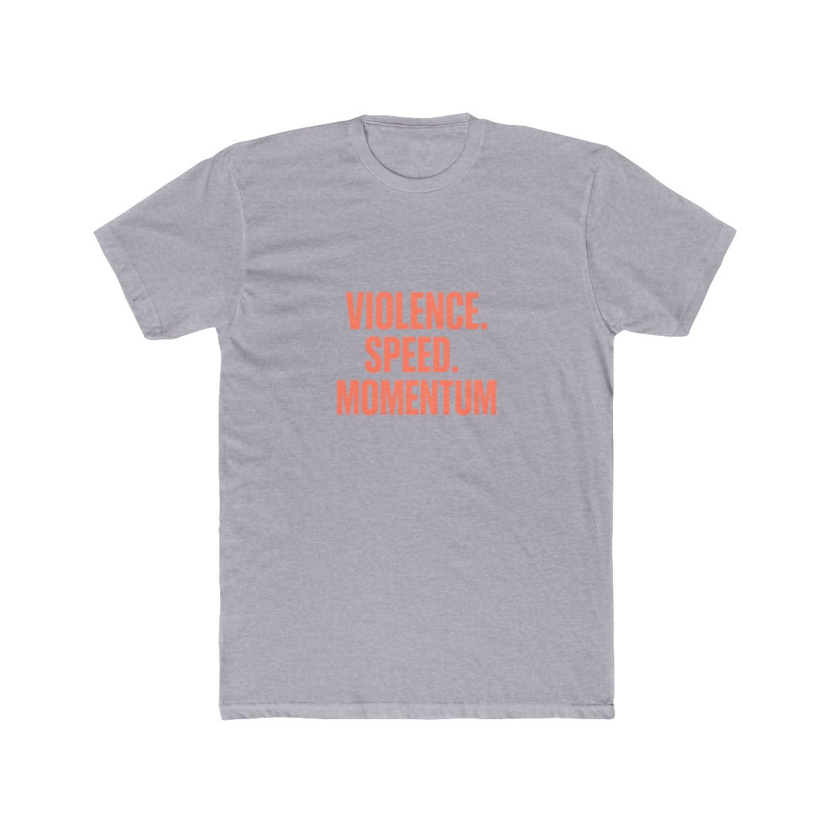 Violence Speed Momentum Bold Typography T-Shirt
