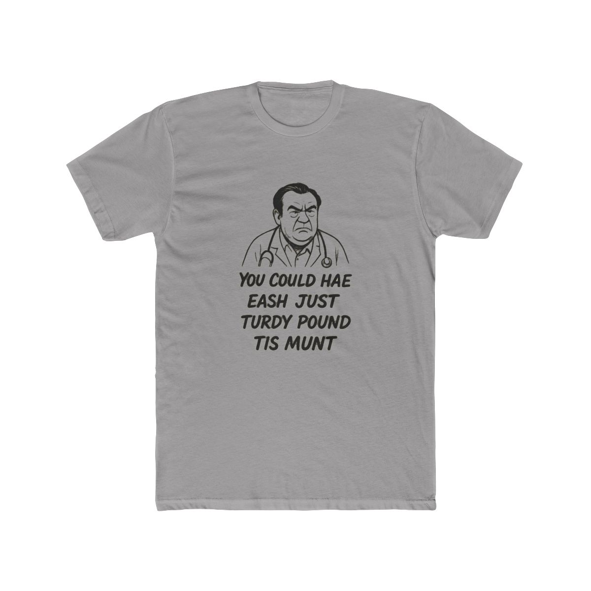 Dr. Now Tough Love Glare Weight Loss Life Motivation T-Shirt