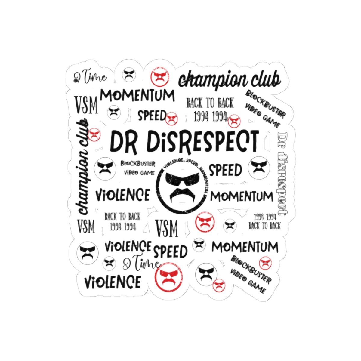 Dr Disrespect Violence Speed Momentum Square Sticker