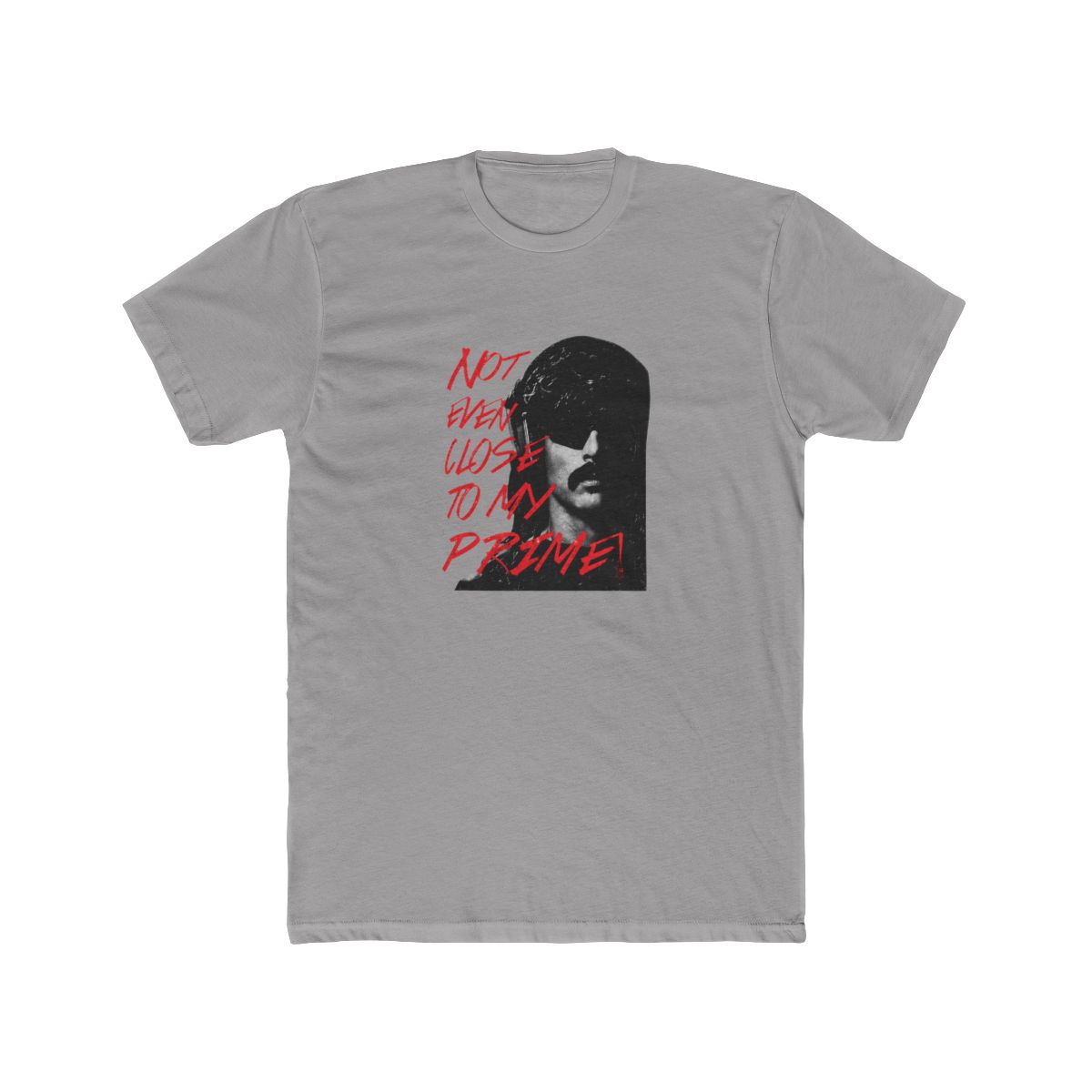 Not Even Close To My Prime Dr Disrespect Violence T Shirt